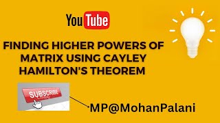 Finding Higher powers of Matrix Using CayleyHamilton Theorem [upl. by Keon]