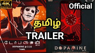 Dopamine 2024 Official Trailer Tamil Dopamine Movie TrailerDopamine Movie Tamil Reviews movies [upl. by Kcirdderf523]