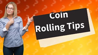 How to roll coins for a bank [upl. by Cohe699]