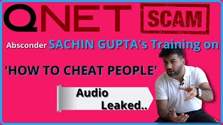 QNET Scams  SACHIN GUPTAs Training on HOW TO CHEAT PEOPLE  Infiniti Vihaan Wawasan Ocean Frauds [upl. by Cayla]