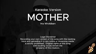 Ina Wroldsen  Mother Karaoke Version [upl. by Arlon241]