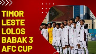 Timor Leste road to round 3 AFC Cup 2027 [upl. by Gizela]