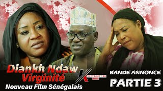 🔴Film NDIANKHE NDAW  PARTIE 3  BANDE ANNONCE [upl. by Astrahan]