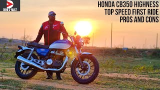 Honda CB350 Highness Top Speed First Ride Review Pros Cons Most Detailed Is it Worth Buying [upl. by Lanna]