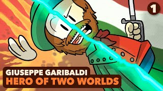 Giuseppe Garibaldi Hero of Two Worlds  Italian History  Extra History  Part 1 [upl. by Ysle]