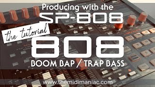 SP808 The 808 BASS TUTORIAL  TrapBoomBapDrumampBassBreakbeat [upl. by Aharon]