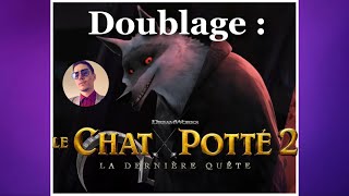 Doublage  Le Chat Potté 2 La dernière quête quotJe suis la mortquot Le Loup Le Chat Potté [upl. by Enomas350]