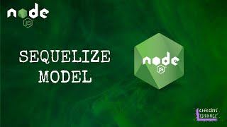 Node JS Sequelize Model [upl. by Yornek]