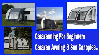 Caravan Awnings amp Sun Canopies What to Choose [upl. by Esinned517]