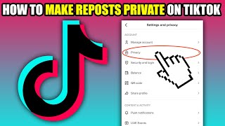 How To Make Reposts Private On TikTok 2024 [upl. by Younglove]