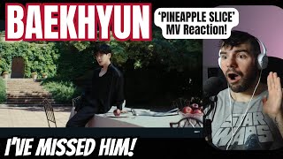 BAEKHYUN  Pineapple Slice MV Reaction [upl. by Arracot]