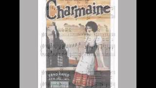 Charmaine by Layton and Johnstone 1927 [upl. by Wanda]