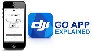 DJI Go App complete walkthrough  DJI Phantom 4 [upl. by Eloc]