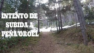 VLOG 18😥INTENTO DE SUBIDA A PEÑA OROEL🏔 [upl. by Kraus911]