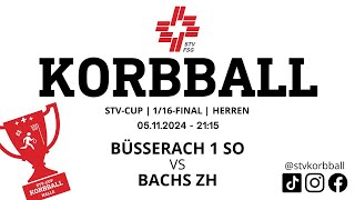 05112024  2115  Korbball Herren STVCUP Halle 116Final  Büsserach 1 SO VS Bachs ZH [upl. by Horn]