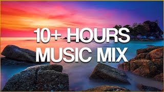 10 HOURS MUSIC MIX  Over 10 Hours Chill Relax amp Lounge Music Mix [upl. by Idnat]