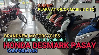 BRANDNEW MOTORCYCLES HONDA DESMARK PASAY CORPORATION CASH AND INSTALLMENT AVAILABLE [upl. by Suiram228]