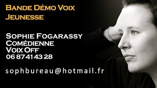 Bande deÌmo voix JEUNESSE Sophie Fogarassy 2024 [upl. by Koeninger]