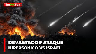 DEVASTADOR ATAQUE HIPERSONICO SOBRE ISRAEL  TheMXFam [upl. by Mayberry581]