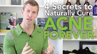 4 Secrets to Get Rid of Acne Naturally  Dr Josh Axe [upl. by Langham]