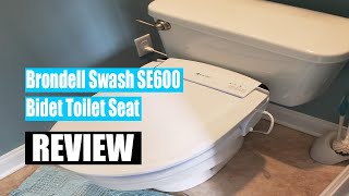 Review 2021 Brondell Swash SE600 Bidet Toilet Seat [upl. by Atinej]