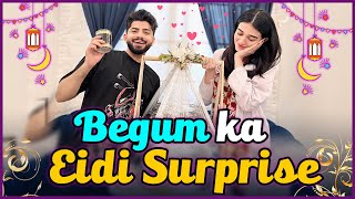 Begum Ka Eidi Surprise  Laraib Khalid  Zarnab Fatima  ZARAIB [upl. by Norrv]