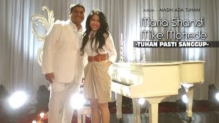 Maria Shandi  Tuhan Pasti Sanggup  Lagu Rohani [upl. by Blockus77]