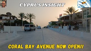 Coral Bay Avenue Paphos Cyprus  Now Open amp Looking Amazing [upl. by Wagoner43]