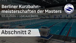 Berliner Kurzbahnmeisterschaften der Masters – Abschnitt 2 [upl. by Marshall]