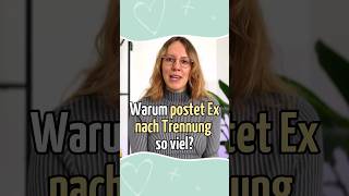 Warum postet Ex nach Trennung so viel Die Antwort erfährst du hier exzurück beziehungscoach [upl. by Ginni222]