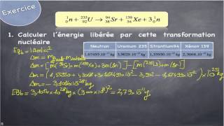 C24 Exercice commenté  une fission de luranium 235 [upl. by Hashimoto]