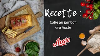 Cake au jambon cru Aoste  Recette [upl. by Pren]