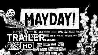 Mayday  Official Trailer  VideoGrass HD [upl. by Jeno146]