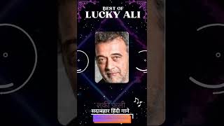 Best of Lucky Ali  लकी अली सदाबहार हिंदी गाने  shortsfeed luckyali luckyalisongs hindisong [upl. by Christoper]