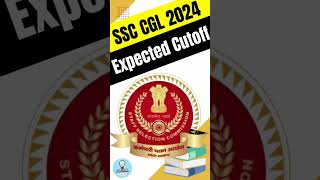 SSC CGL 2024 Expected Cutt off cgl ssccgl ssccgl2024 cuttoff ssccglexam sscexam examnotion [upl. by Noreg456]