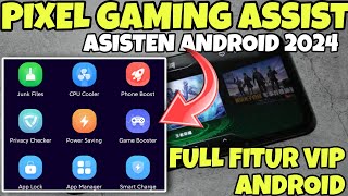 PIXEL GAMING ASSIST ANDROID 2024  FULL FITU ANTI LAG TERBARU UNTUK ANDROID [upl. by Affrica]