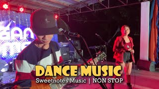 Dance Music Non Stop  Sweetnotes Live [upl. by Nawat]