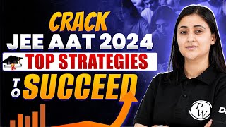 JEE Advanced AAT 2024 Master the Architecture Aptitude Test  Tips Tricks amp Strategy [upl. by Assilaj]