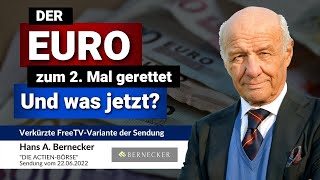 Der Euro zum 2 Mal gerettet  Und was jetzt  Hans A Bernecker in der Sendung vom vom 22062022 [upl. by Aramoiz]