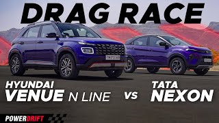 DRAG RACE Tata Nexon DCT vs Hyundai Venue N Line  PowerDrift [upl. by Ttevy]