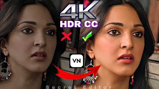 How to edit 4k Video in VN App 😲😲HDR CC Editing Tutorial Video [upl. by Aehsa]