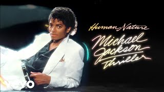 Michael Jackson  Human Nature Official Audio [upl. by Marabelle233]