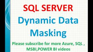 Dynamic Data Masking in SQL Server  SQL Data masking [upl. by Eedna]