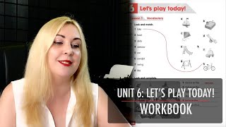 ACADEMY STARS 1 UNIT 6 LET’S PLAY TODAY WORKBOOK [upl. by Anerbas937]