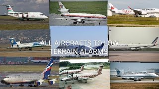 ALL AIRCRAFTS TO LOW TERRAIN ALARMS [upl. by Theobald]