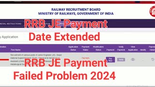 RRB JE Payment Date Extended RRB JE Payment Failed Problem 2024 [upl. by Sucramraj314]