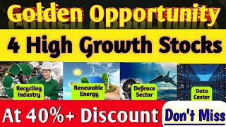 Best 4 Fast Growing Industry Stocks To Buy Right Now High Growth Stocks Buy At 40 Discount [upl. by Anelegna]