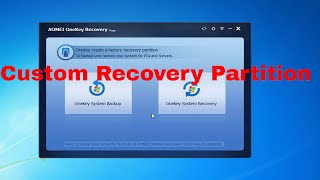 Aomei OneKey Free Edition  Custom Recovery Partition [upl. by Mullane]