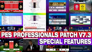 PES 2017 NEW PROFESSIONALS PATCH V73 UPDATE  SPECIAL FEATURES [upl. by Snebur478]