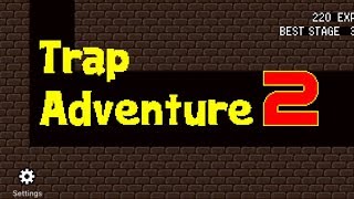 Trap Adventure 2 [upl. by Hultin]